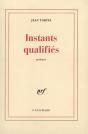 Instants Qualifiés - Preview