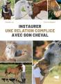 Instaurer Une Relation Complice Avec Son Cheval - Preview