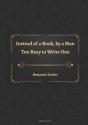 Instead Of A Book, By A Man Too Busy To Write One - Preview