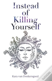 Capa do artigo Instead Of Killing Yourself