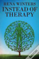 Instead Of Therapy