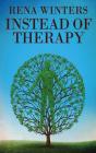 Instead Of Therapy - Preview