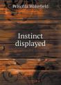 Instinct Displayed - Preview