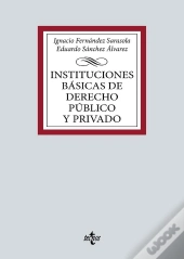 Instituciones Básicas De Derecho Público Y Privado