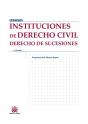 Instituciones De Derecho Civil Derecho De Sucesiones 2ª Edición 2015 - Preview