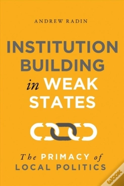 Capa do artigo Institution Building In Weak States