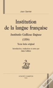 Capa do artigo Institution De La Langue Francaise ; Institutio Gallicae Linguae (1558)