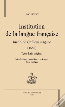 Capa do artigo Institution De La Langue Francaise ; Institutio Gallicae Linguae (1558)