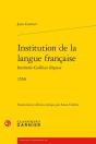 Institution De La Langue Française Institutio Gallicae Linguae (1558) - Preview