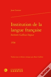 Institution De La Langue Française Institutio Gallicae Linguae (1558)