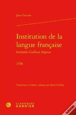 Capa do artigo Institution De La Langue Française Institutio Gallicae Linguae (1558)