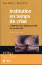Institution En Temps De Crise - Creativite D Un Etablissement Socio-Educatif - Preview