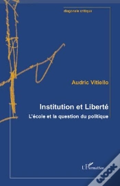 Capa do artigo Institution Et Liberté ; L