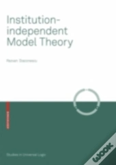 Institution-Independent Model Theory