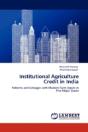 Institutional Agriculture Credit In India - Preview