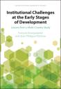 Institutional Challenges At The Early Stages Of Development - Preview