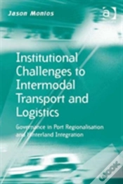 Capa do artigo Institutional Challenges To Intermodal Transport And Logistics