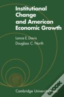 Institutional Change And American Economic Growth