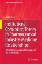 Institutional Corruption Theory In Pharmaceutical Industry-Medicine Relationships - Preview
