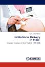 Institutional Delivery In India - Preview