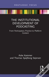 Institutional Development Of Podcasting