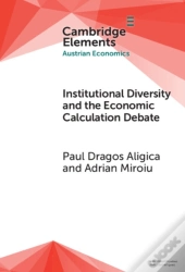 Institutional Diversity And The Economic Calculation Debate