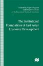 Institutional Foundations Of East Asian Economic Development - Preview