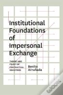 Institutional Foundations Of Impersonal Exchange