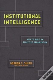 Capa do artigo Institutional Intelligence Â€“ How To Build An Effective Organization