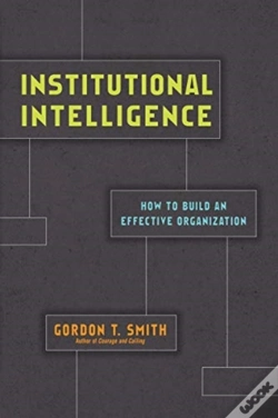 Capa do artigo Institutional Intelligence Â€“ How To Build An Effective Organization