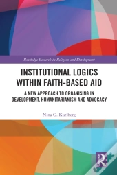 Institutional Logics Within Faith-Based Aid