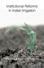 Institutional Reforms In Indian Irrigation - Preview