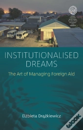 Institutionalised Dreams
