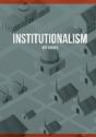 Institutionalism - Preview