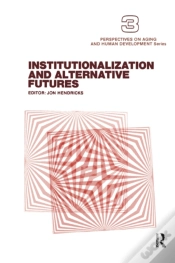 Capa do artigo Institutionalization And Alternative Futures