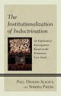 Institutionalization Of Indoctrination - Preview