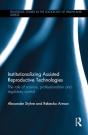 Institutionalizing Assisted Reproductive Technologies - Preview