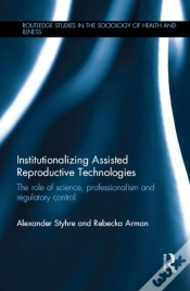 Capa do artigo Institutionalizing Assisted Reproductive Technologies