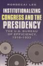 Institutionalizing Congress And The Presidency - Preview