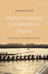 Institutionalizing Constitutional Rights