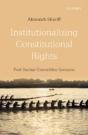 Institutionalizing Constitutional Rights - Preview