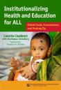 Institutionalizing Health And Education For All - Preview