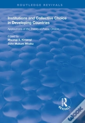 Institutions And Collective Choice In Developing Countries