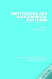 Institutions And Geographical Patterns