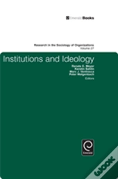 Institutions And Ideology