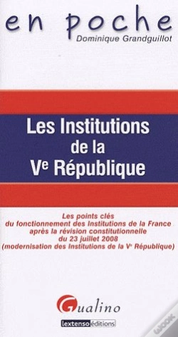 Capa do artigo Institutions De La V République Après La Réforme Constitutionnelle Du 23 Juillet 2008