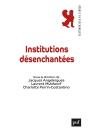 Institutions Désenchantées - Preview