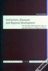 Institutions, Discourse And Regional Development