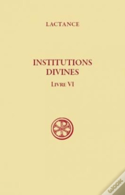 Capa do artigo Institutions Divines ; Livre Vi