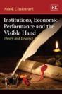 Institutions, Economic Performance And The Visible Hand - Preview